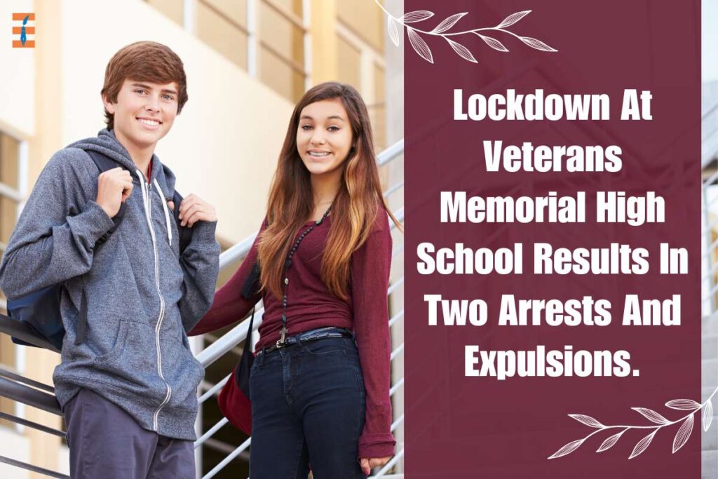 Lockdown At Veterans Memorial High School Results In Two Arrests And Expulsions | Future Education Magazine