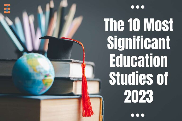 4thThe 10 Most Significant Education Studies Of 2020  768x512 
