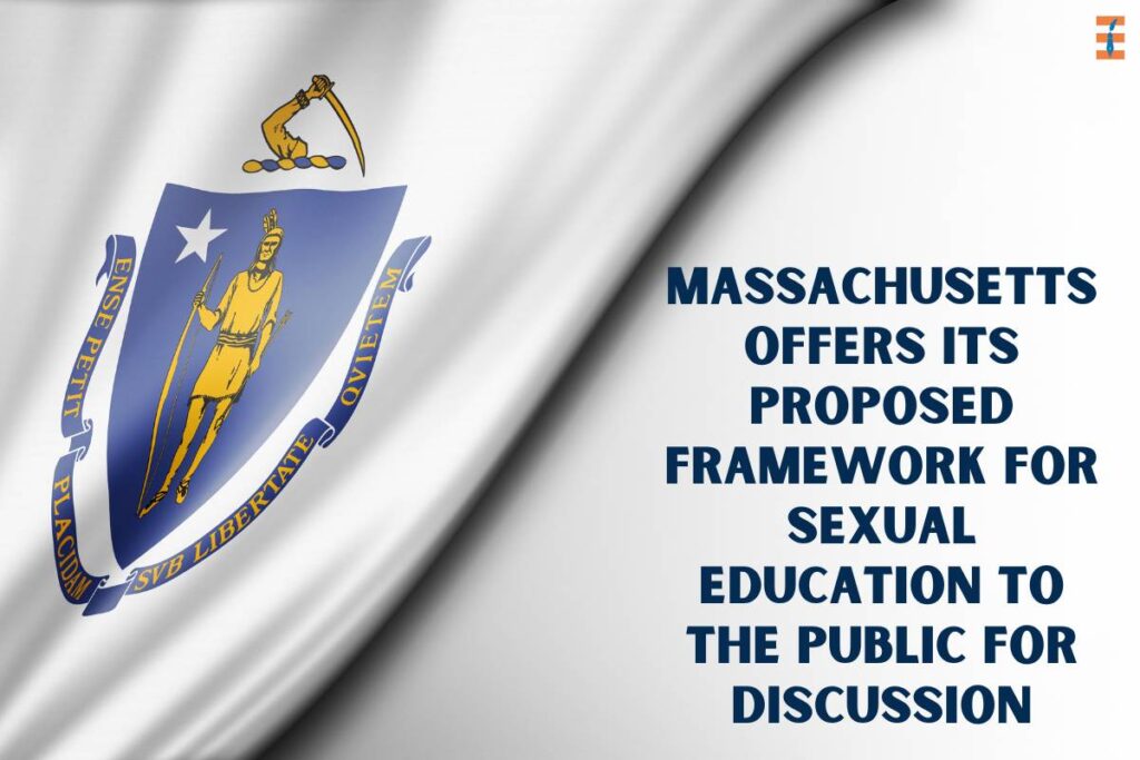 Massachusetts Offers Its Proposed Framework For Sexual Education To The Public For Discussion | Future Education Magazine