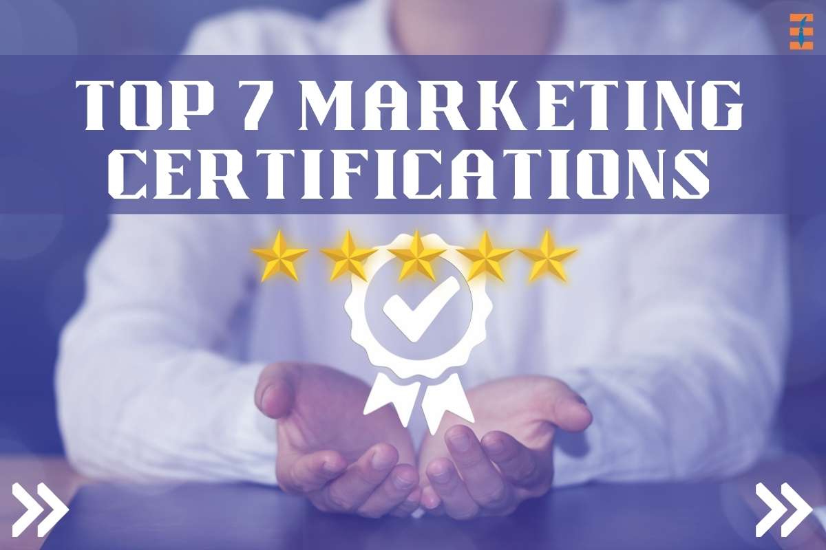 Top 7 Marketing Certifications