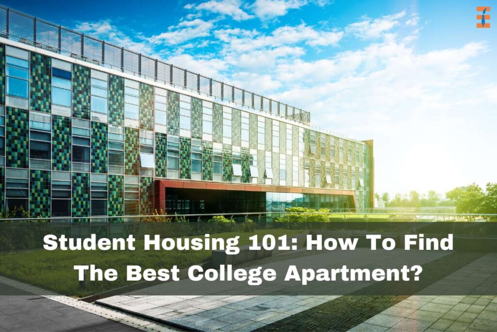 20 Tips For Finding The Best College Apartment | Future Education Magazine