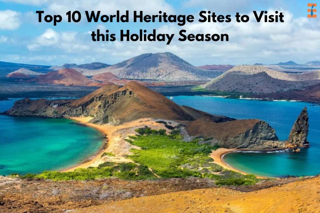 Top 10 UNESCO World Heritage Sites To Visit In 2023 | Future Education Magazine