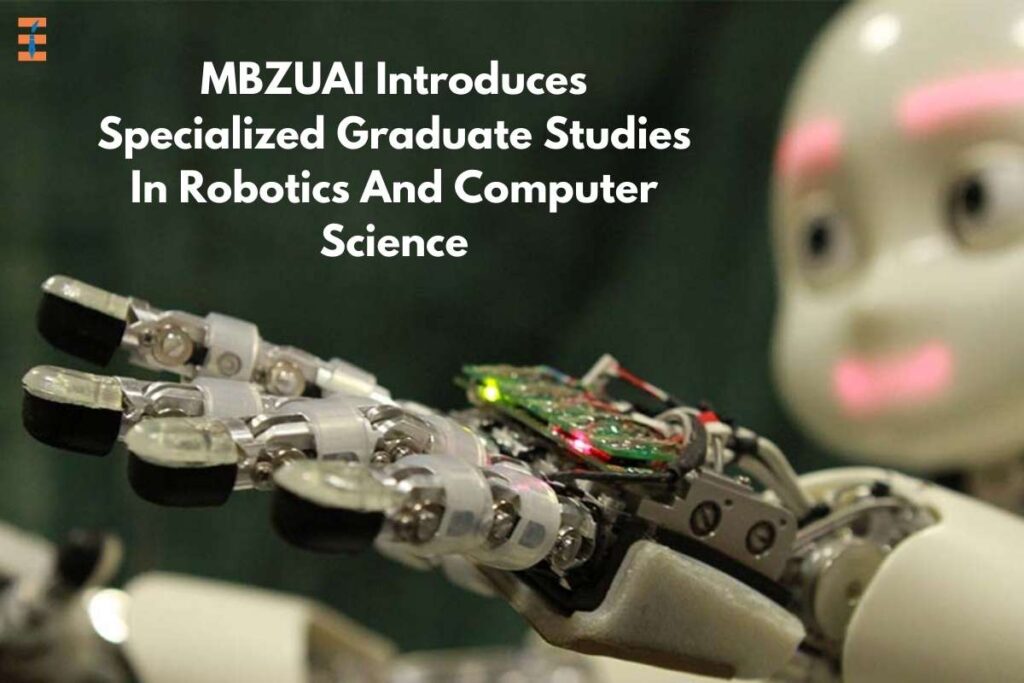 New Robotics and Computer Science Programmes Introduced by MBZUAI In 2023 |
