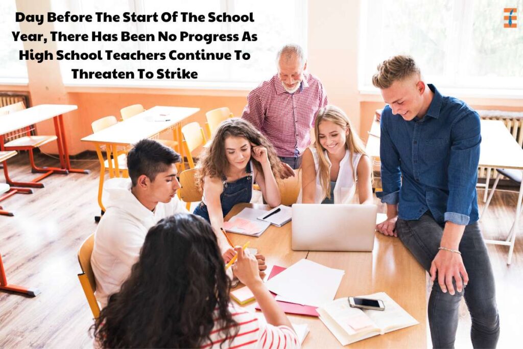 No Breakthrough As High School Teachers Still Threaten Strike, Day Before School Year | Future Education Magazine