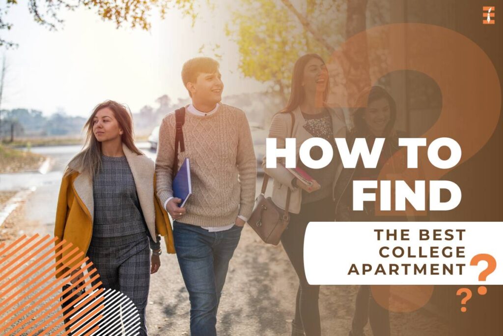 How To Find The Best College Apartment: Student Housing 101 | Future Education Magazine