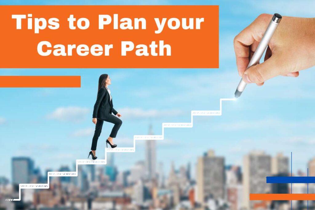 12 Important Steps For Building Your Career Path | Future Education Magazine