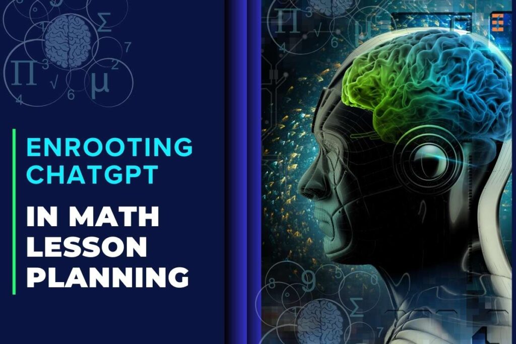 ChatGPT In Math: 8 Innovative Applications For Lesson Planning | Future Education Magazine