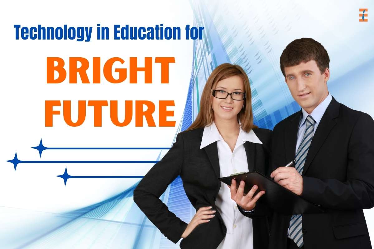 Embracing Technology In Education: Tools For A Brighter Future