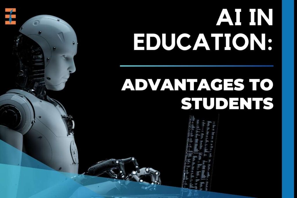 AI In Education: Benefits, Strategies, Challenges, Implementation In 2024| Future Education Magazine