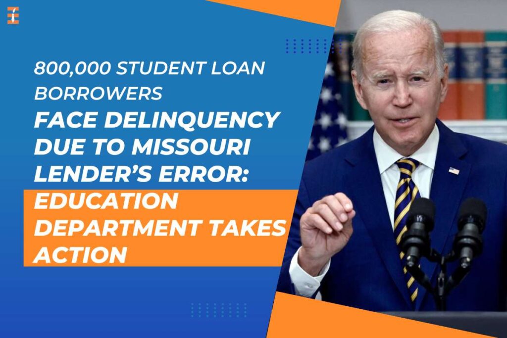 800,000 Student Loan Borrowers Face Delinquency Due to Missouri Lender’s Error | Future Education Magazine