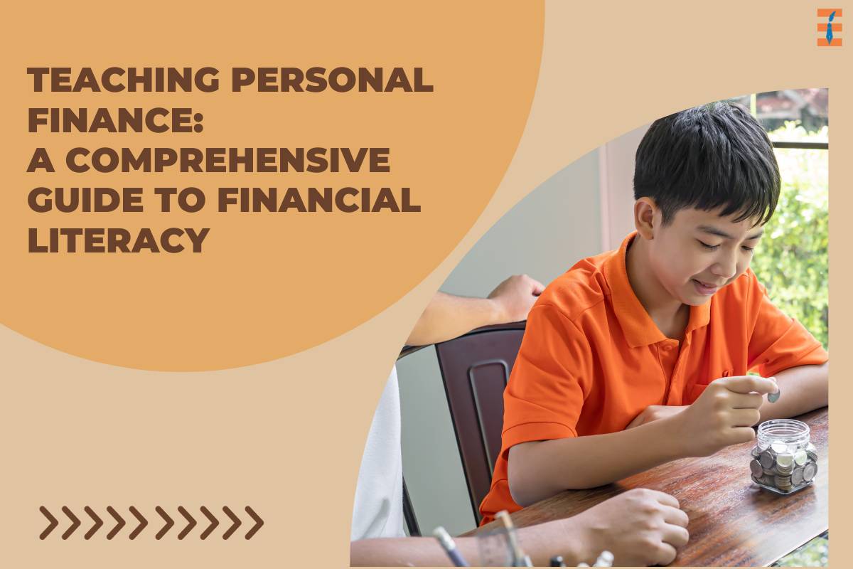 Teaching Personal Finance: A Comprehensive Guide to Financial Literacy