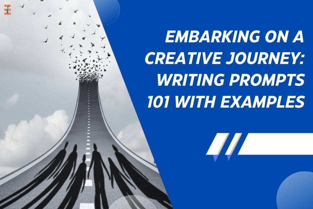Writing Prompts 101: Meaning, Uses, And Examples | Future Education Magazine
