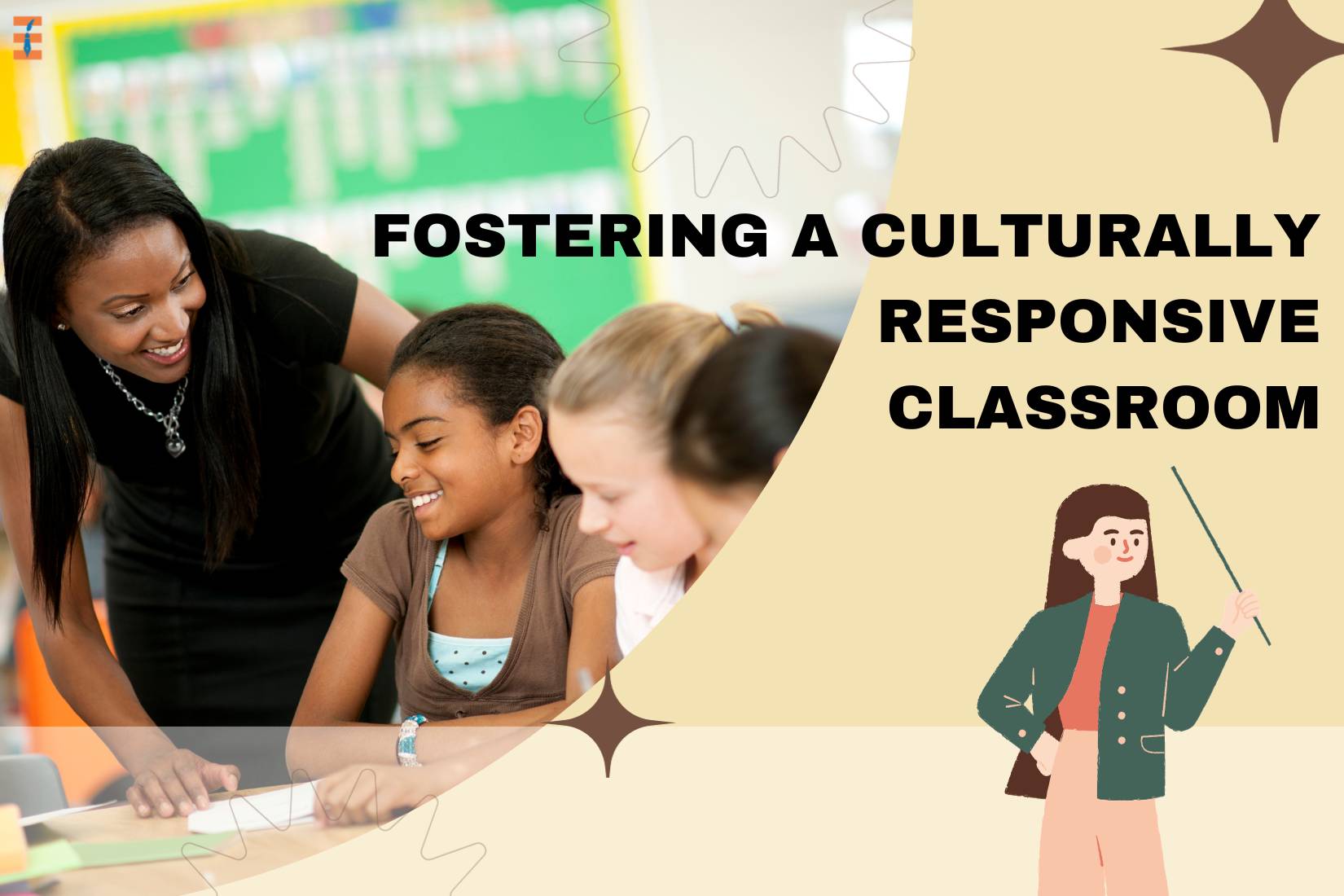 Inclusivity: Creating a Culturally Responsive Early Childhood Classroom