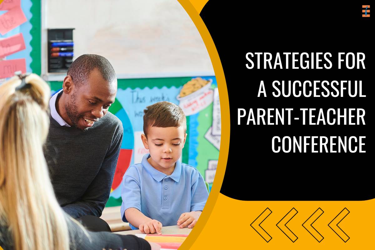 Comprehensive Strategies for a Successful Parent-Teacher Conference