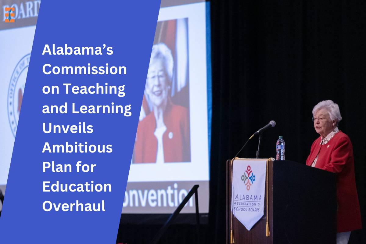 Alabama’s Commission on Teaching and Learning Unveils Ambitious Plan for Education Overhaul