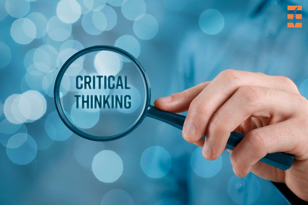 Importance of Critical Thinking Skills: Definitions and Examples | Future Education Magazine