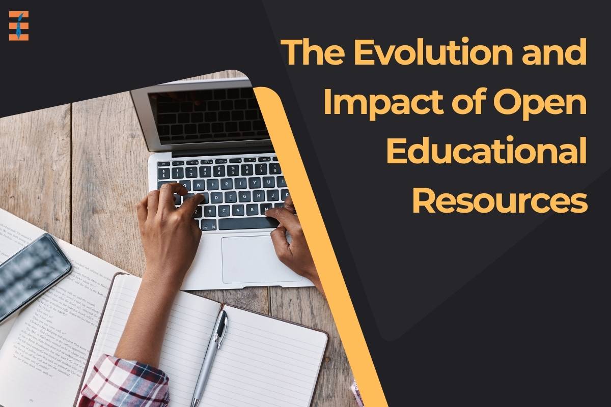 The Evolution and Impact of Open Educational Resources
