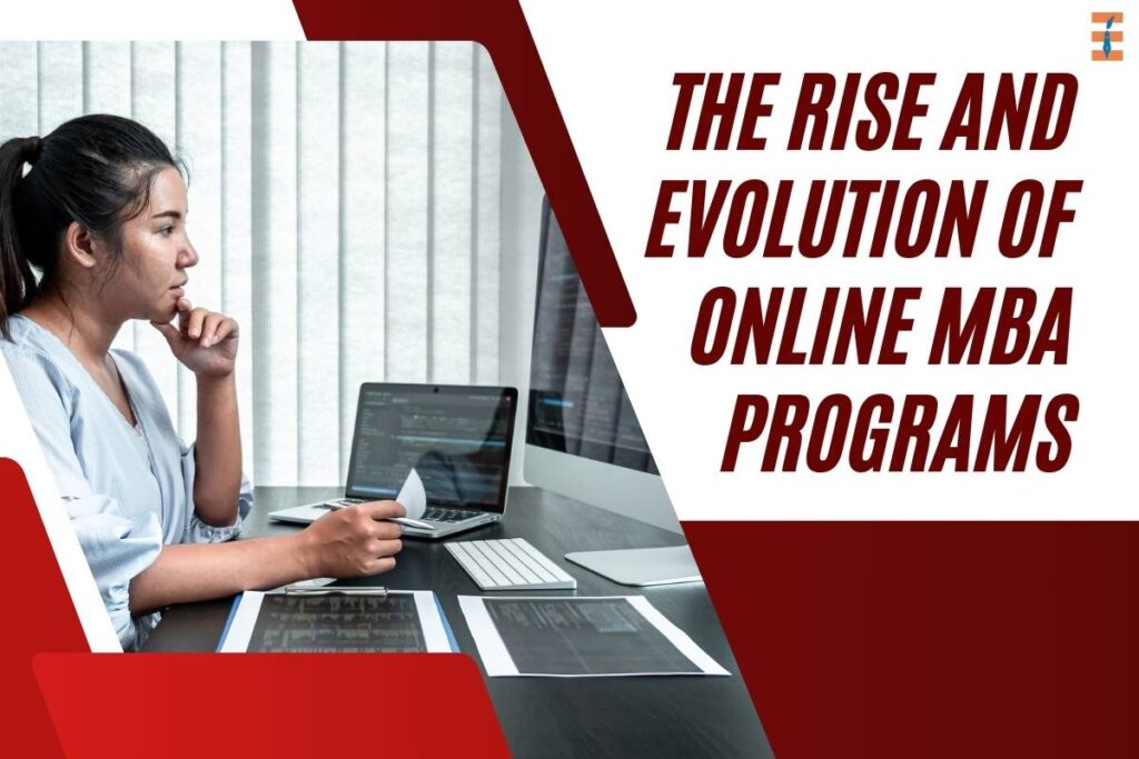 Online MBA Programs: 8 Rise and Evolution | Future Education Magazine