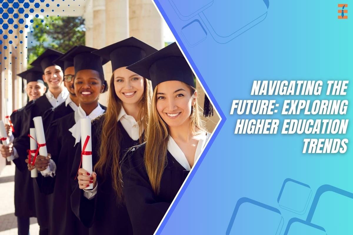 Navigating the Future: Exploring Higher Education Trends