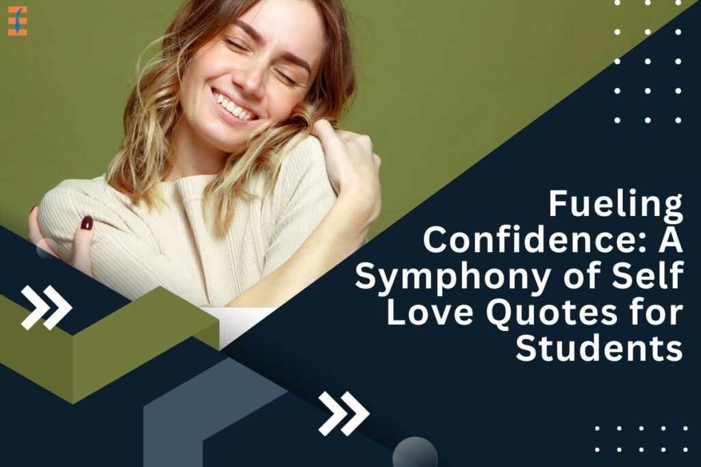 Best 15 Self Love Quotes for Students | Future Education Magazine