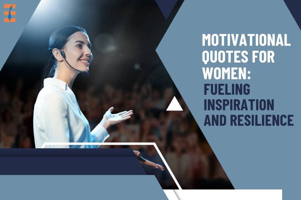 Motivational Quotes for Women: Fueling Inspiration and Resilience | Future Education Magazine