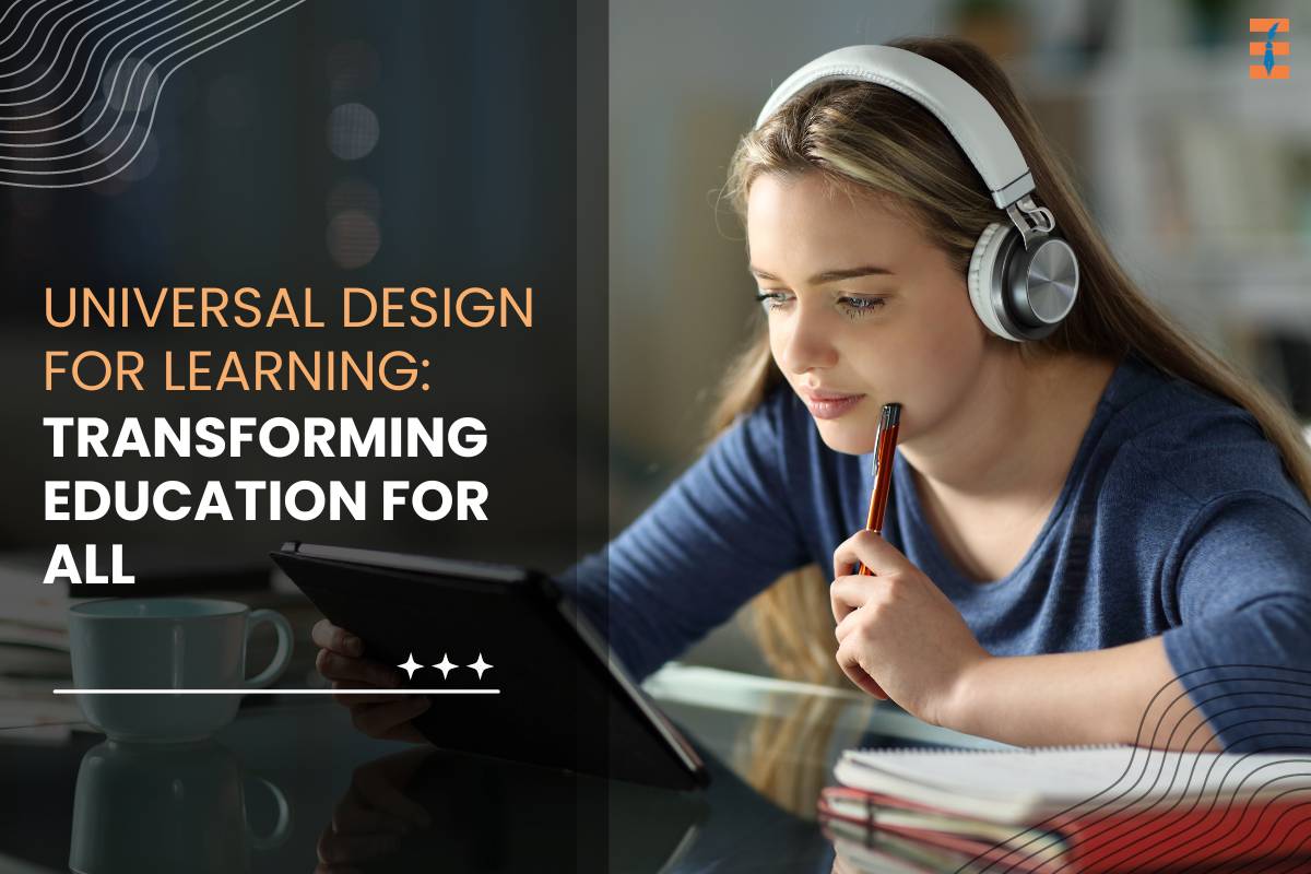 Universal Design for Learning: Transforming Education for All