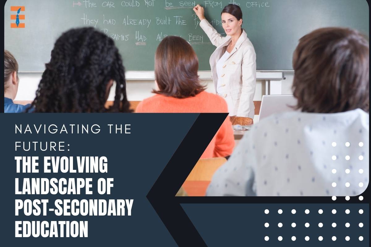 Navigating the Future: The Evolving Landscape of Post-Secondary Education