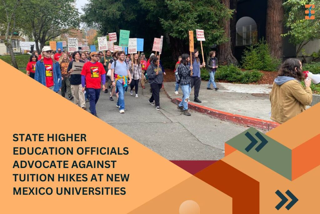 State Higher Education Officials Advocate Against Tuition Hikes at New Mexico Universities | Future Education Magazine