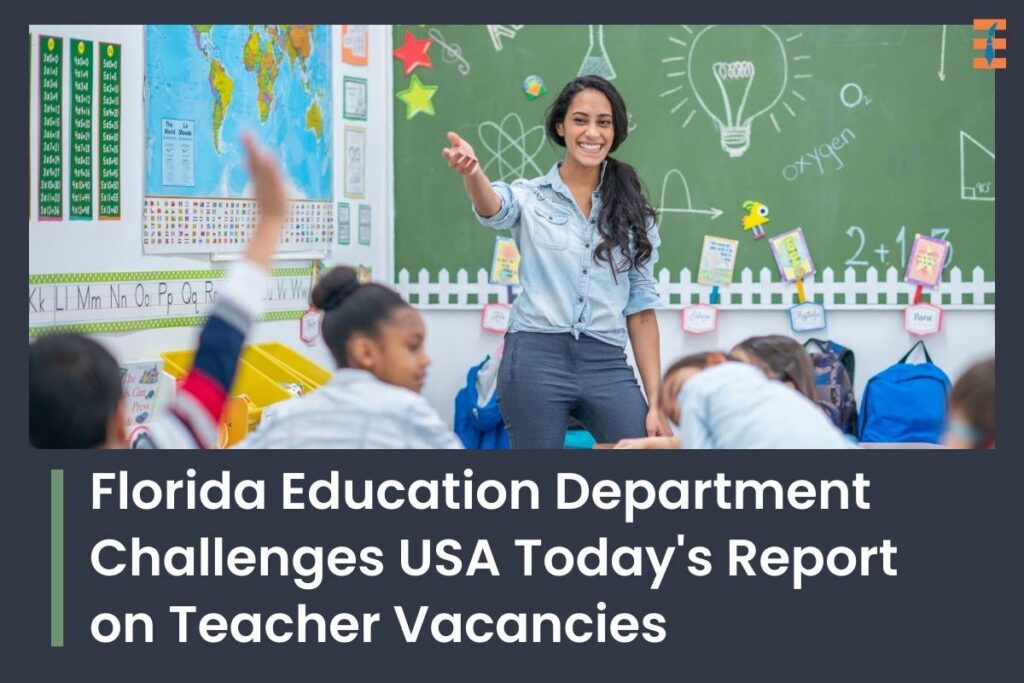 Florida Education Department Challenges USA Today's Report on Teacher Vacancies | Future Education Magazine
