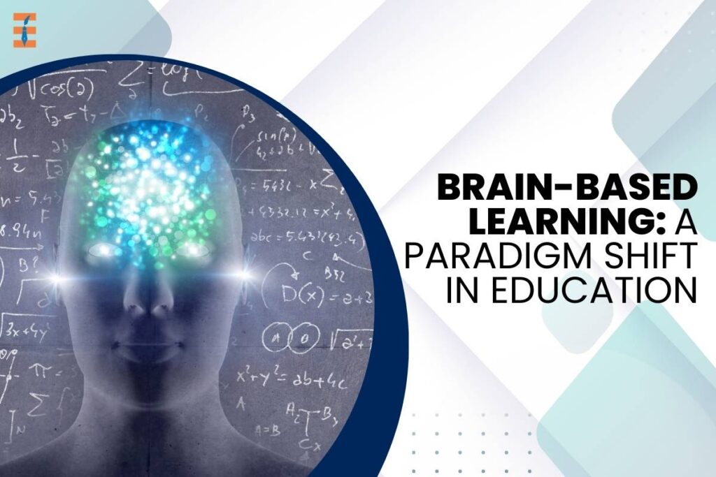 Brain-Based Learning: 5 Important Principles and Strategies | Future Education Magazine