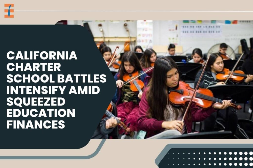 California Charter School Battles Intensify Amid Squeezed Education Finances | Future Education Magazine