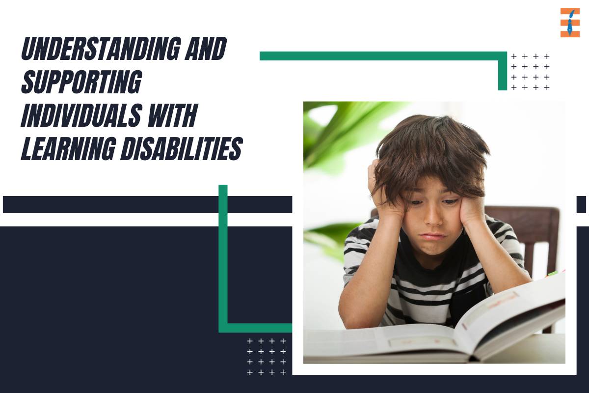 Understanding and Supporting Individuals with Learning Disabilities