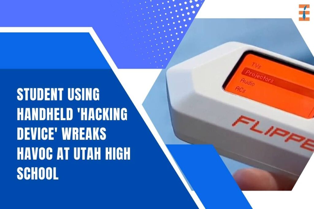Student Using Handheld 'hacking Device' Wreaks Havoc at Utah High School | Future Education Magazine