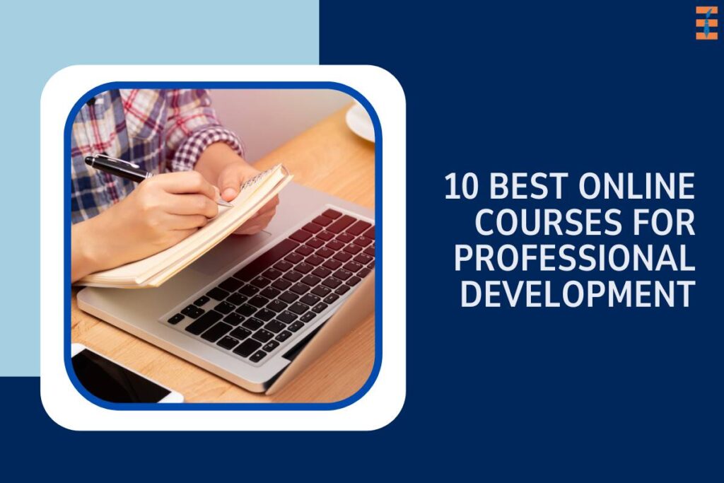 10 Best Online Courses for Professional Development | Future Education Magazine