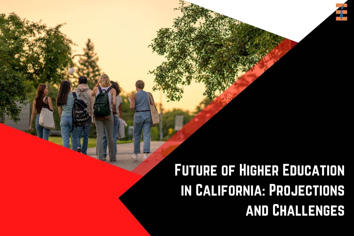 Future of Higher Education in California: Projections and Challenges