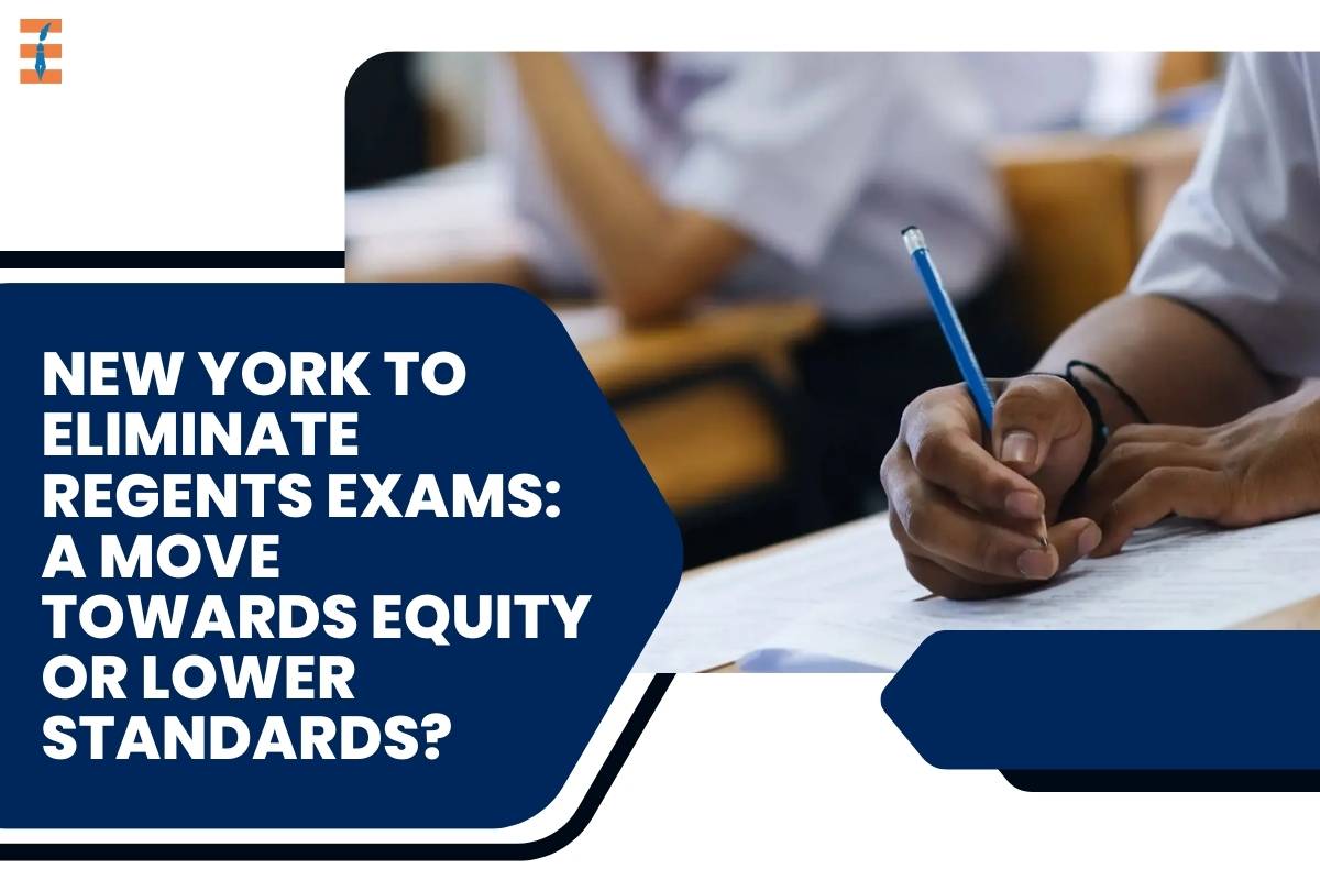New York to Eliminate Regents Exams: A Move Towards Equity or Lower Standards?
