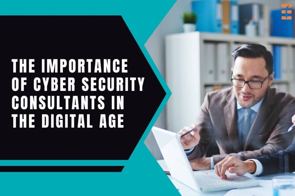 The Importance of Cyber Security Consultants in the Digital Age | Future Education Magazine