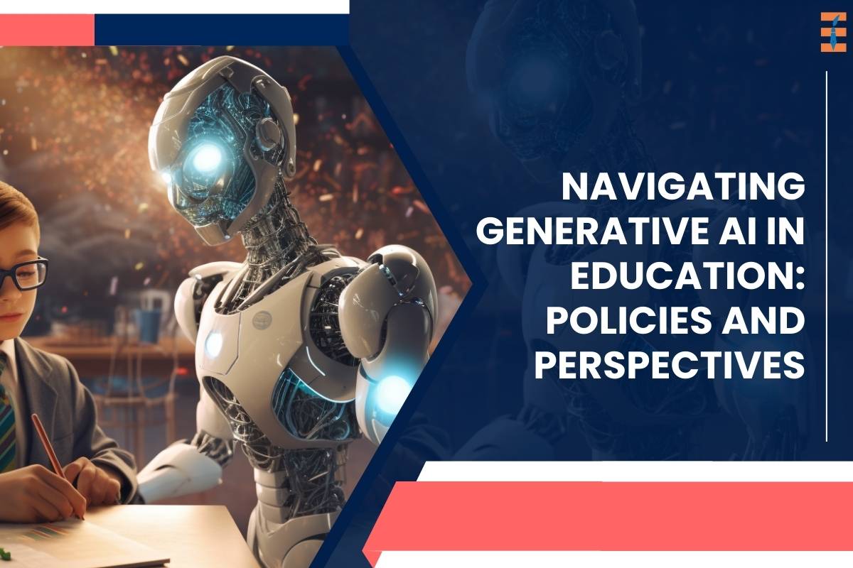 Navigating Generative AI in Education: Policies and Perspectives