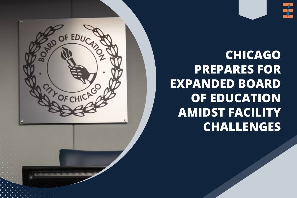 Chicago Prepares for Expanded Board of Education Amidst Facility Challenges