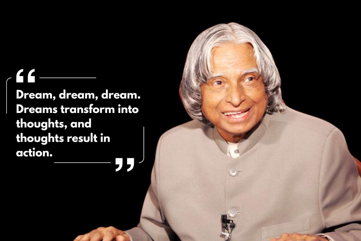 Your Life Needs These Positive Thinking Abdul Kalam Quotes | Future Education Magazine
