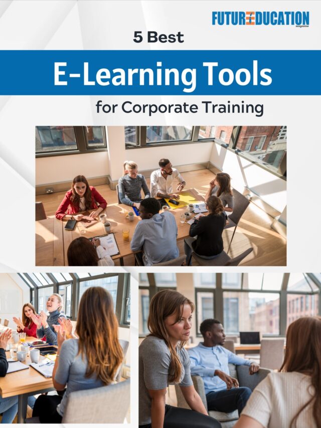 9 Best E-learning Tools for Businesses | Future Education Magazine