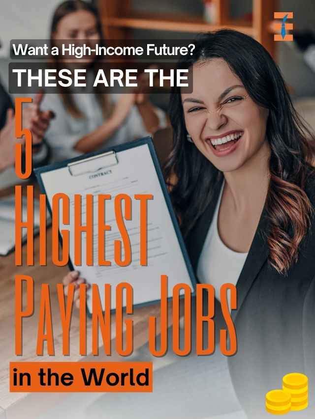 Highest Paying Jobs in the World: Top 10 Careers for a High-Income Future | Future Education Magazine