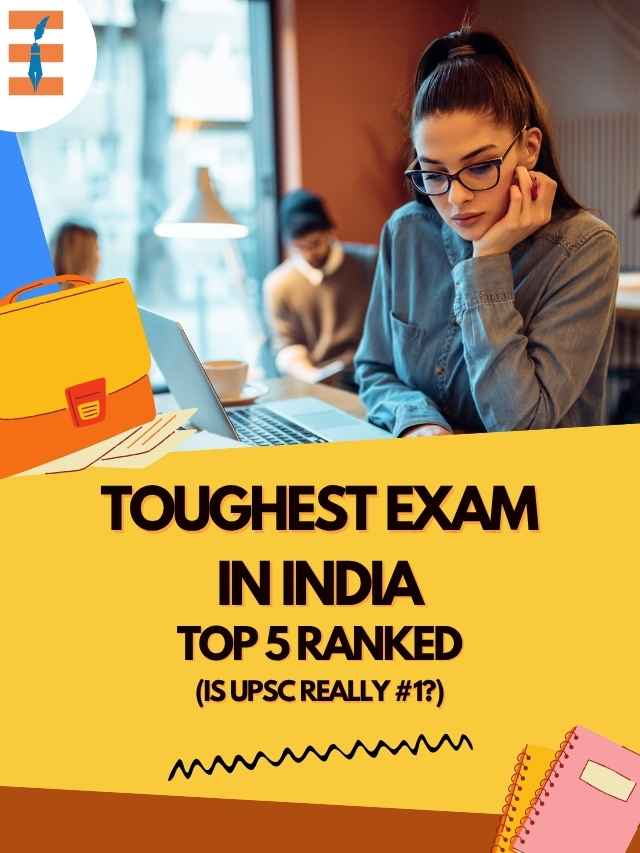 Toughest Exam in India: Top 10 Ranked (Is UPSC Really #1?) | Future Education Magazine