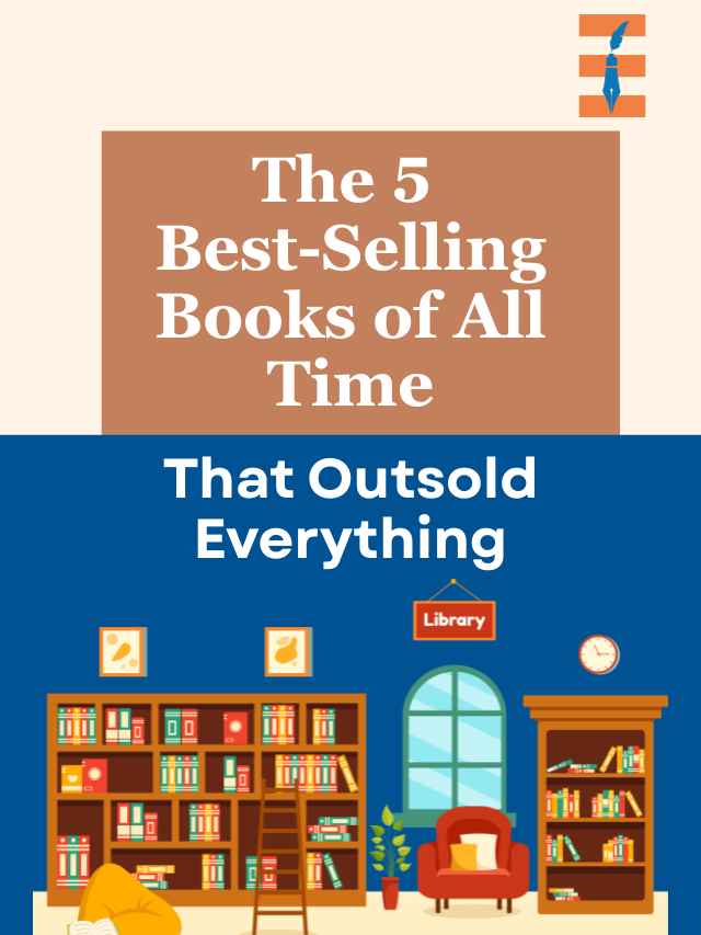 The 20 Best-Selling Books of All Time That Outsold Everything | Future Education Magazine
