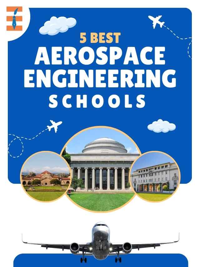 15 Best Aerospace Engineering Schools You Should Know Before Applying | Future Education Magazine