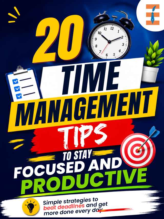 20 Time Management Tips to Stay Productive and Focused Every Day | Future Education Magazine