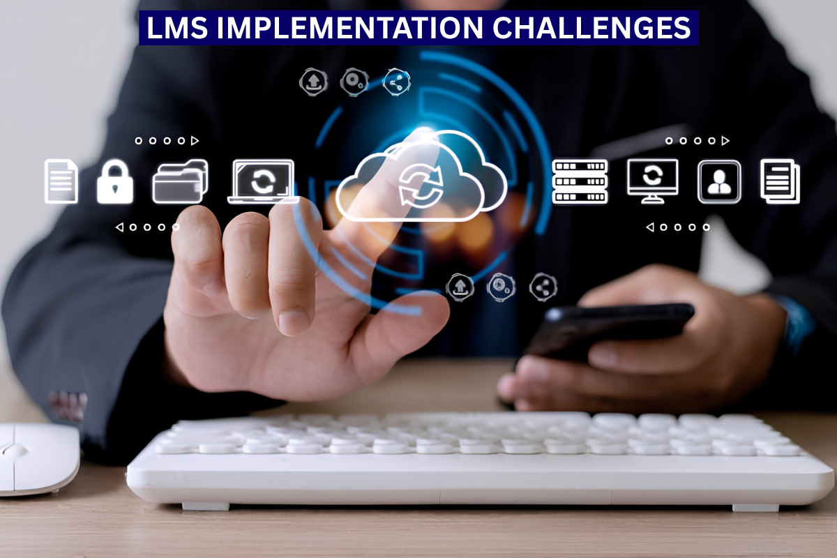 6 Common LMS Implementation Challenges and How to Overcome Them | Future Education Magazine